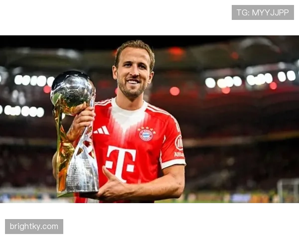 凯恩加盟拜仁的价值评估与战术适配性解析